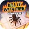 燃烧吧蜘蛛完美中文手机版免费（Kill It With Fire HEATWAVE）