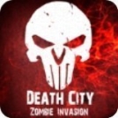 死亡之城僵尸入侵(Death City Zombie Invasion)